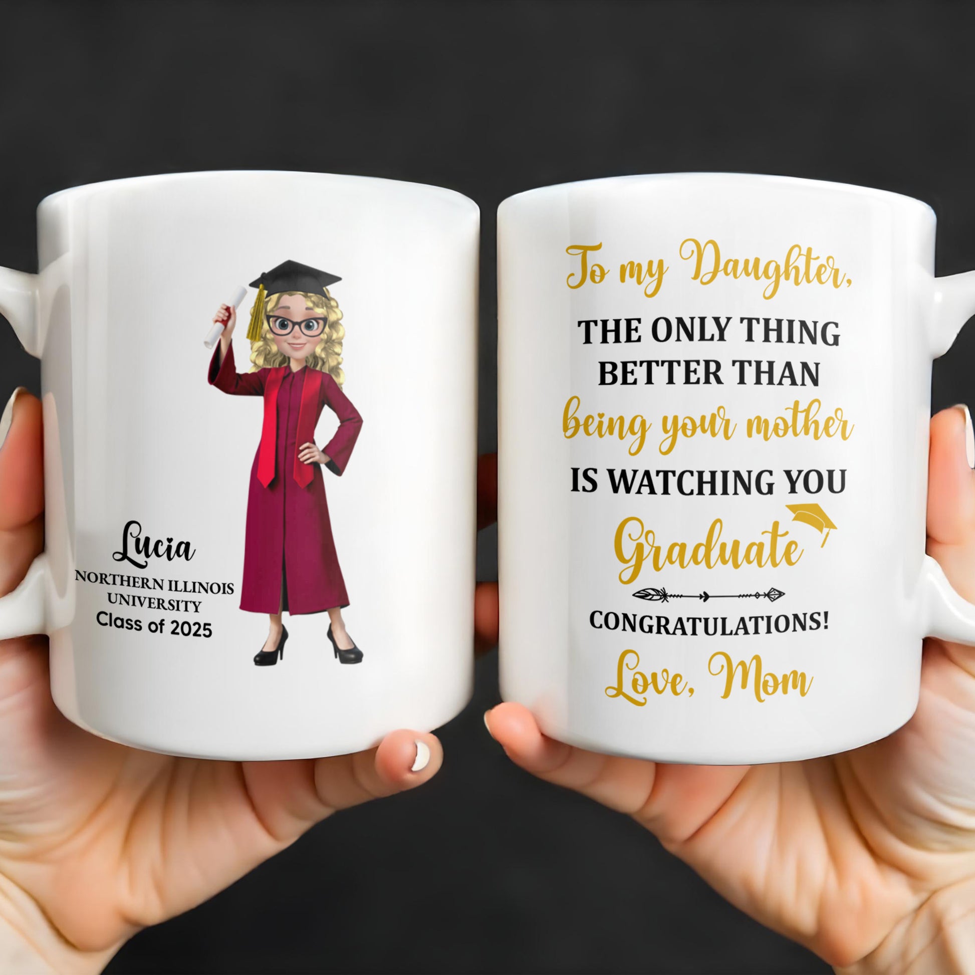 The Only Thing Better Than Being Your Mother Is Watching You Graduate