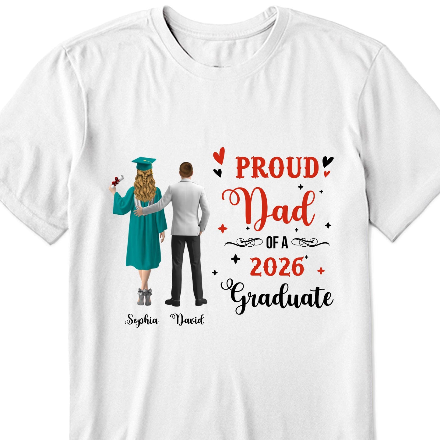 Proud Dad Of A Graduate With Hearts And Diploma