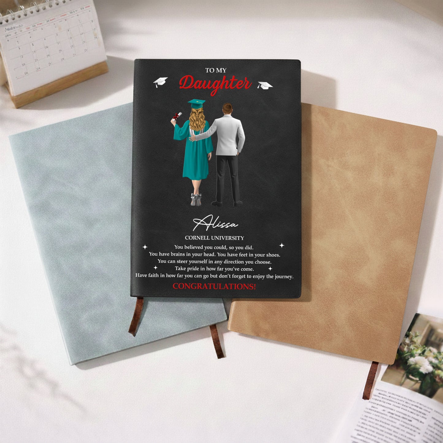 To My Daughter, You Believed You Could, Graduation Cap