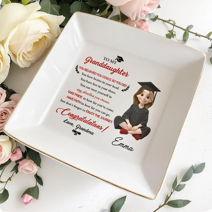 To My Granddaughter You Believed You Could Graduation Girl With Cap And Gown - Personalized Custom Jewelry Dish, Square Ceramic Dish - GRAD399_SCRD
