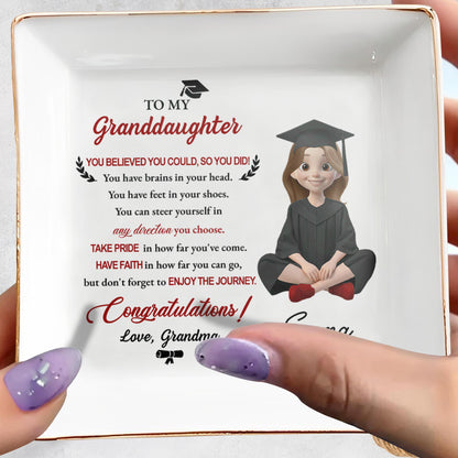 To My Granddaughter You Believed You Could Graduation Girl With Cap And Gown - Personalized Custom Jewelry Dish, Square Ceramic Dish - GRAD399_SCRD