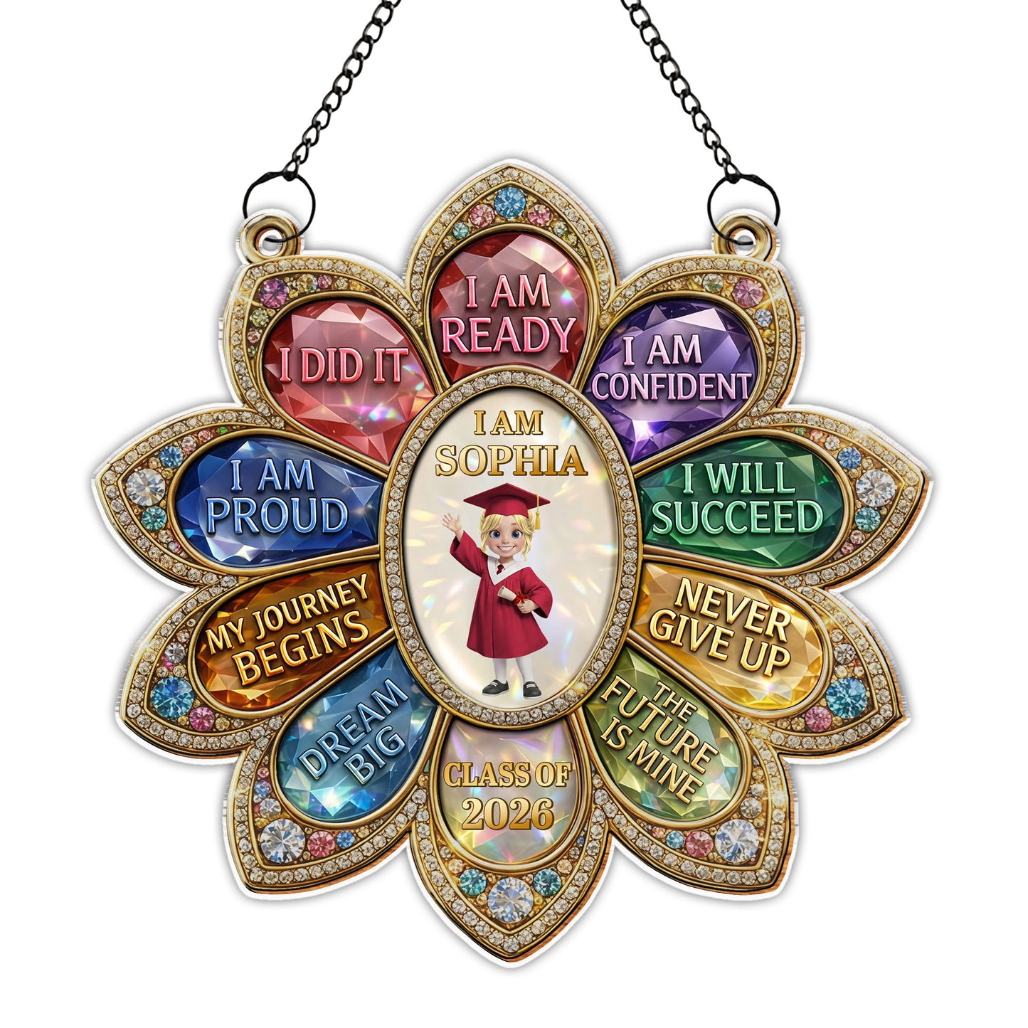 I Am Ready I Am Confident Graduation Affirmation Gem Flower - Personalized Custom Suncatcher - GRAD450_CSUN