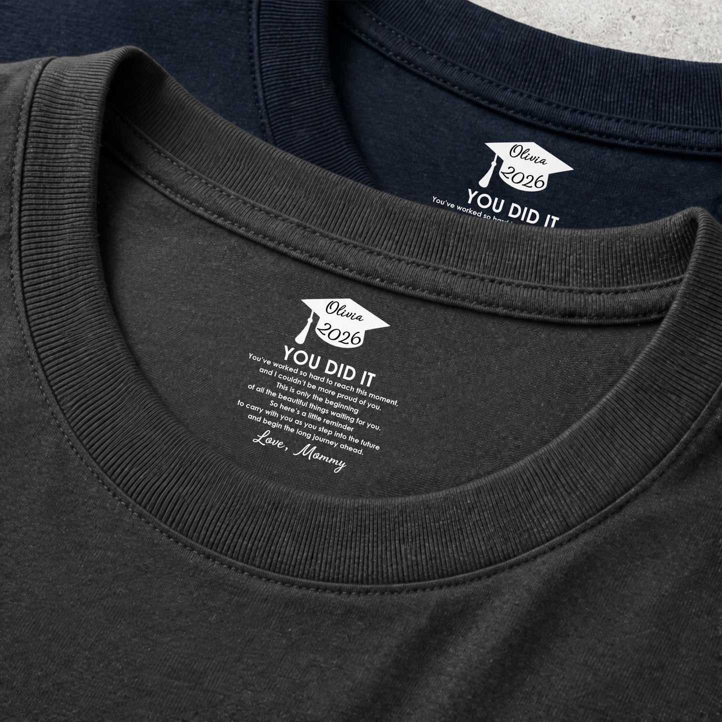 You Did It Proud Of You Graduation Cap - Personalized Custom Inside Neck Print T-Shirt - GRAD464_BCBAS