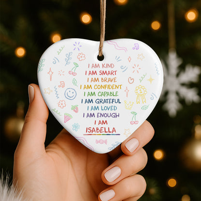I Am Kind, I Am Smart, Heart Shaped Ornament