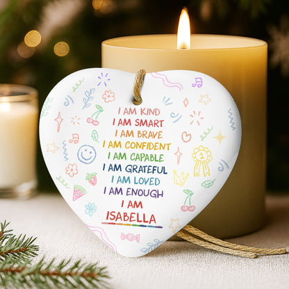 I Am Kind, I Am Smart, Heart Shaped Ornament