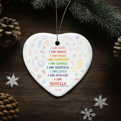 I Am Kind, I Am Smart, Heart Shaped Ornament