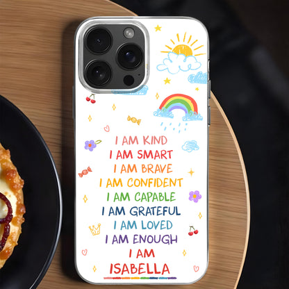 I Am Kind, I Am Smart, Empowering Phone Case Design