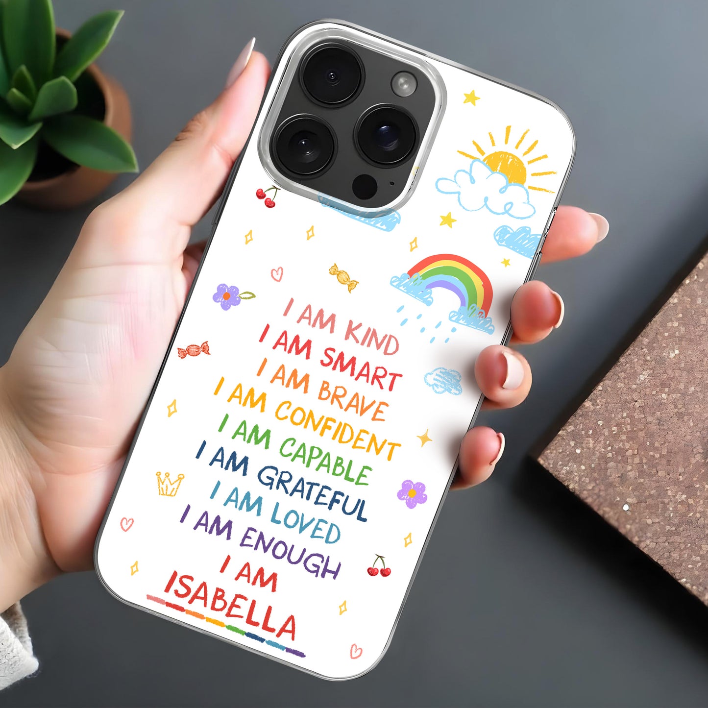 I Am Kind, I Am Smart, Empowering Phone Case Design