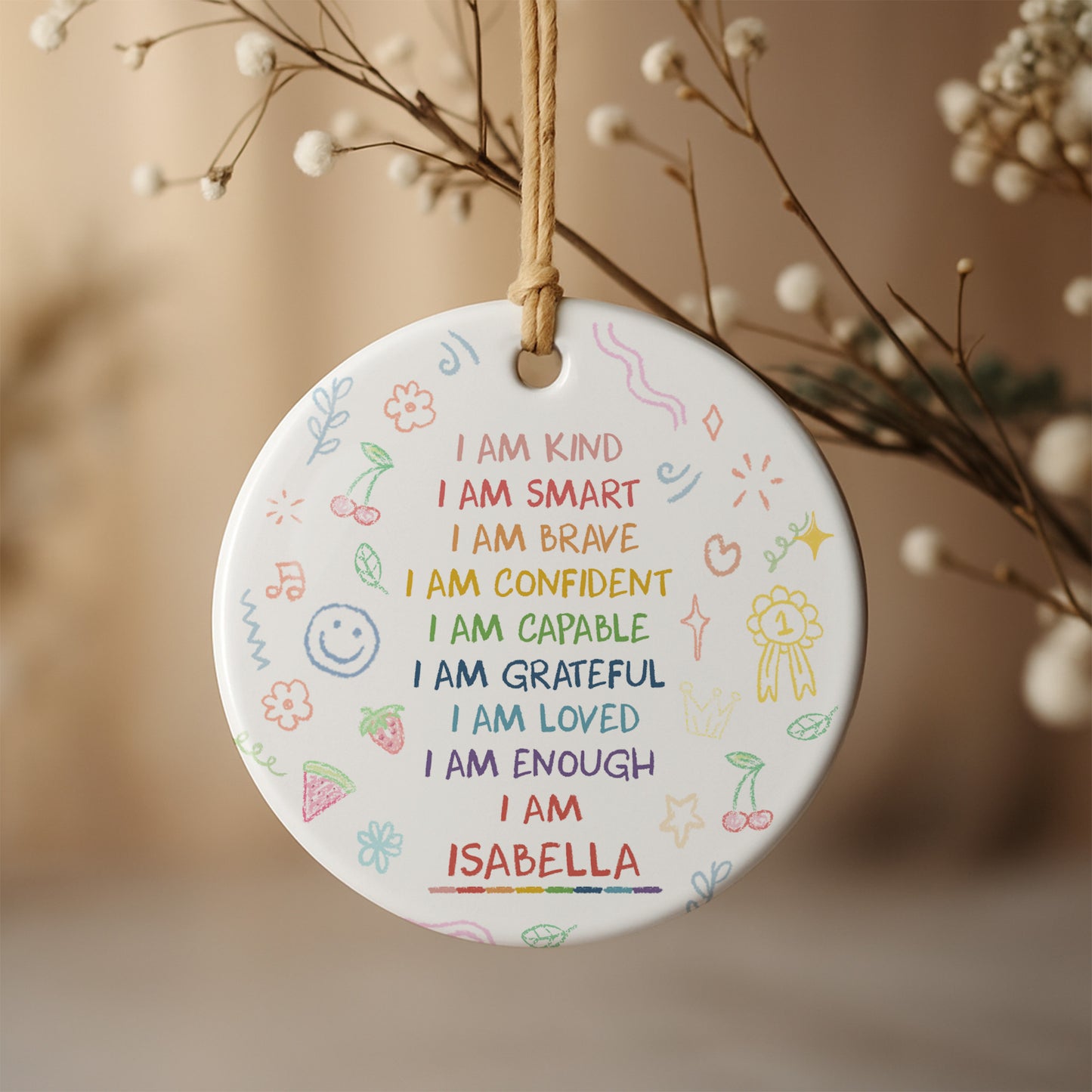 I Am Kind, Smart, Brave, Custom Positive Affirmations Ornament - Personalized Custom Ceramic Ornament With Round Shape - GRK017_RCE