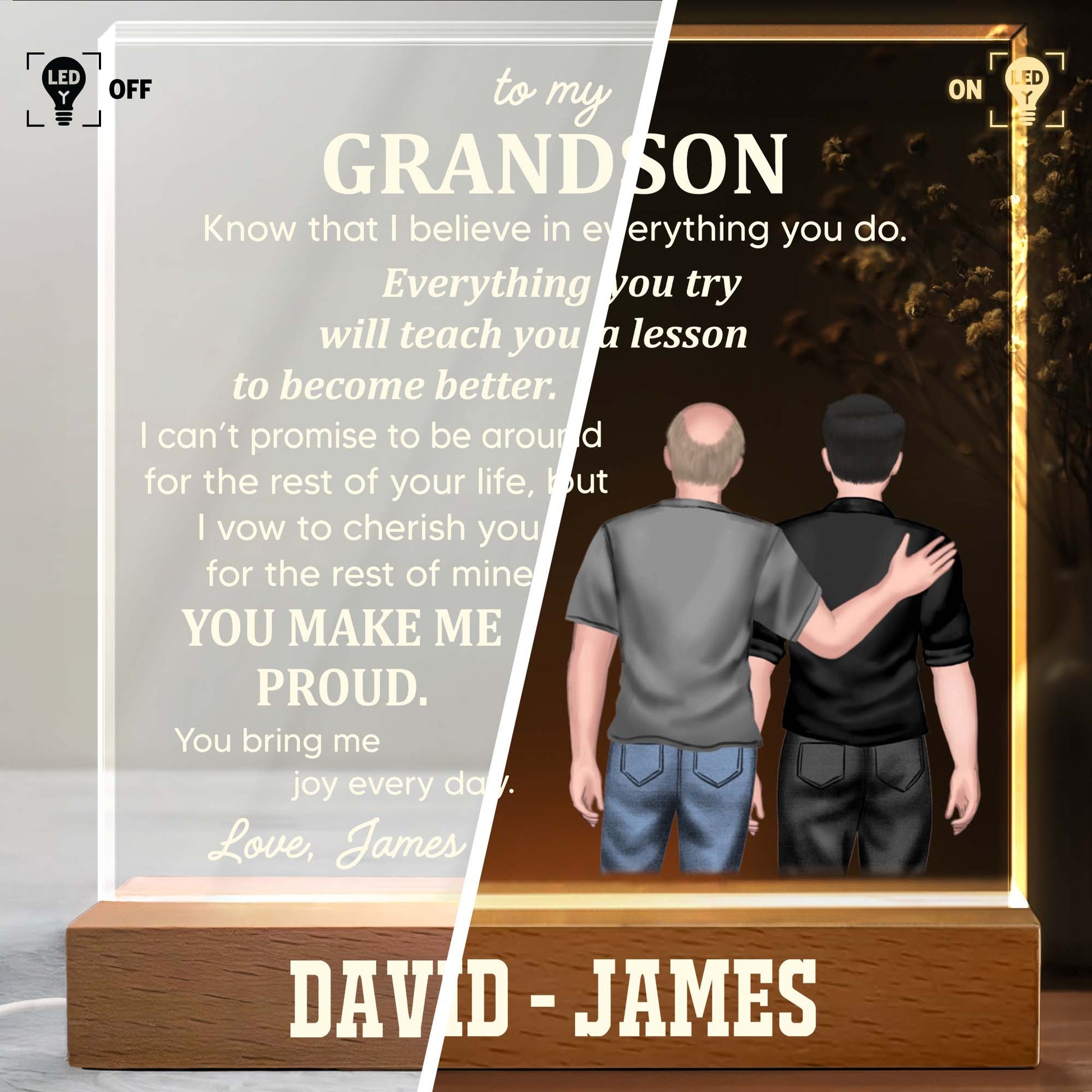 To My Grandson, Know That I Believe In Everything You Do, Two People And Wooden Base