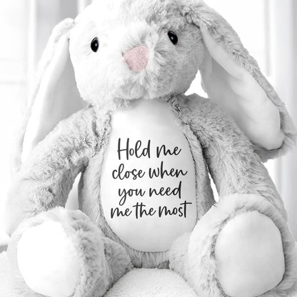 Hold Me Close When You Need Me The Most Stuffed Bunny