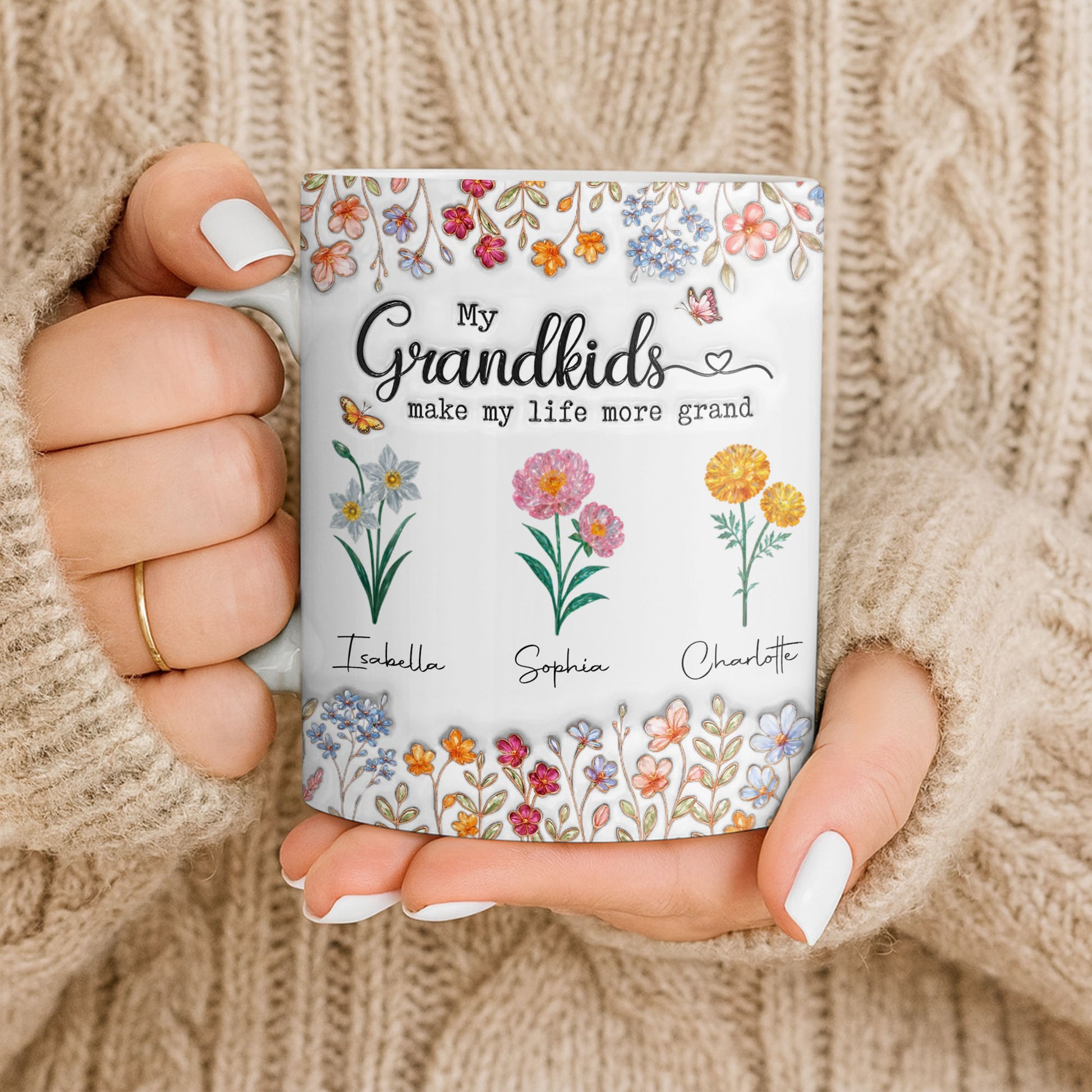 My Grandkids Make My Life More Grand With Flowers And Butterflies