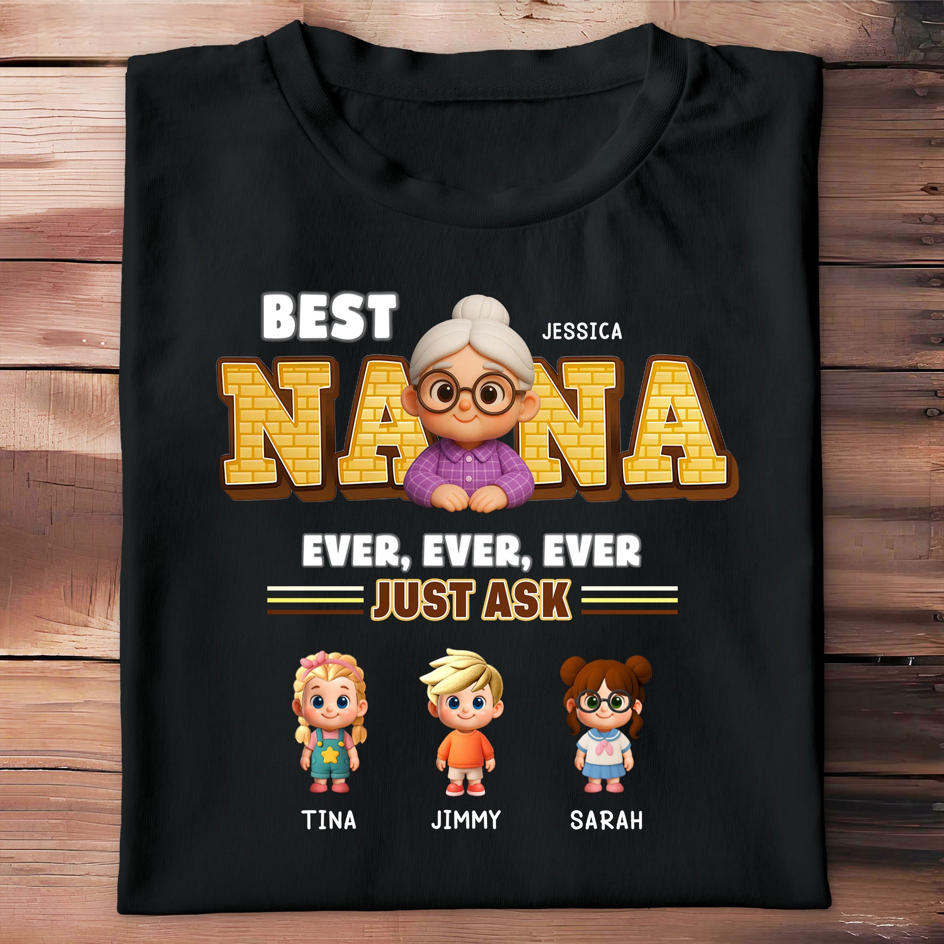 Best Nana Ever, Ever, Ever Just Ask, Cartoon Grandmother and Children