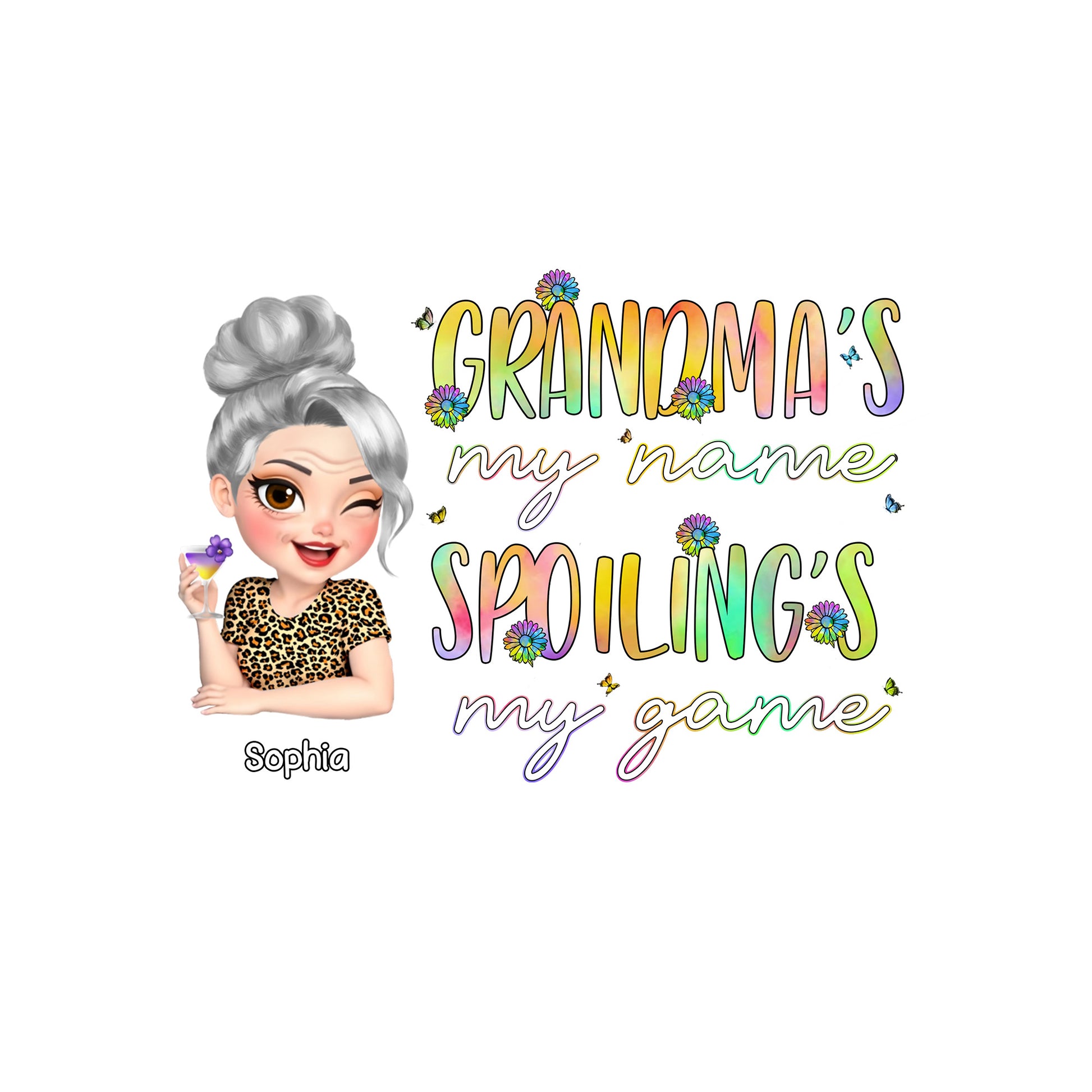 Grandma's My Name Spoiling's My Game With Flowers And Wine Glass