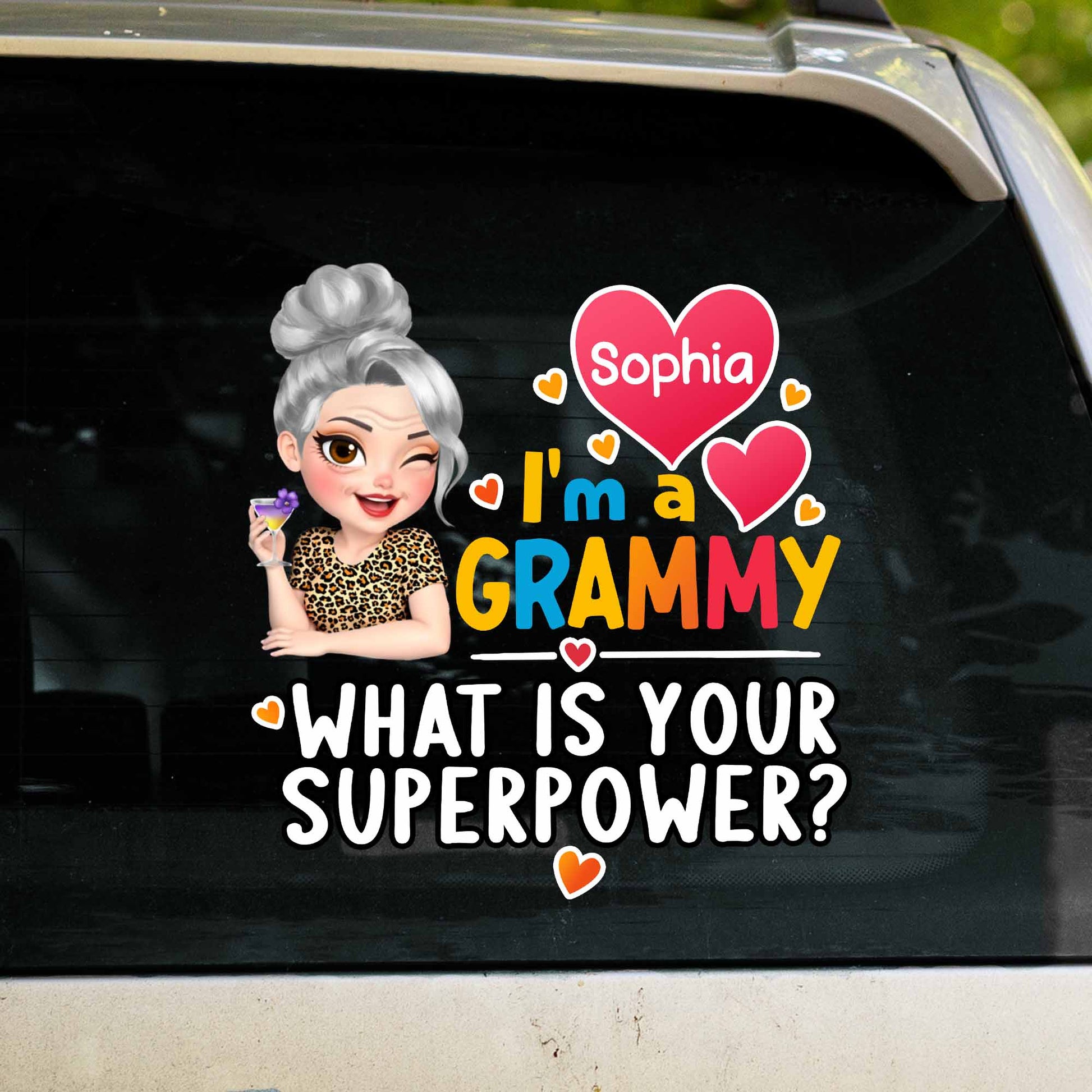 I'm A Grammy What Is Your Superpower Decal