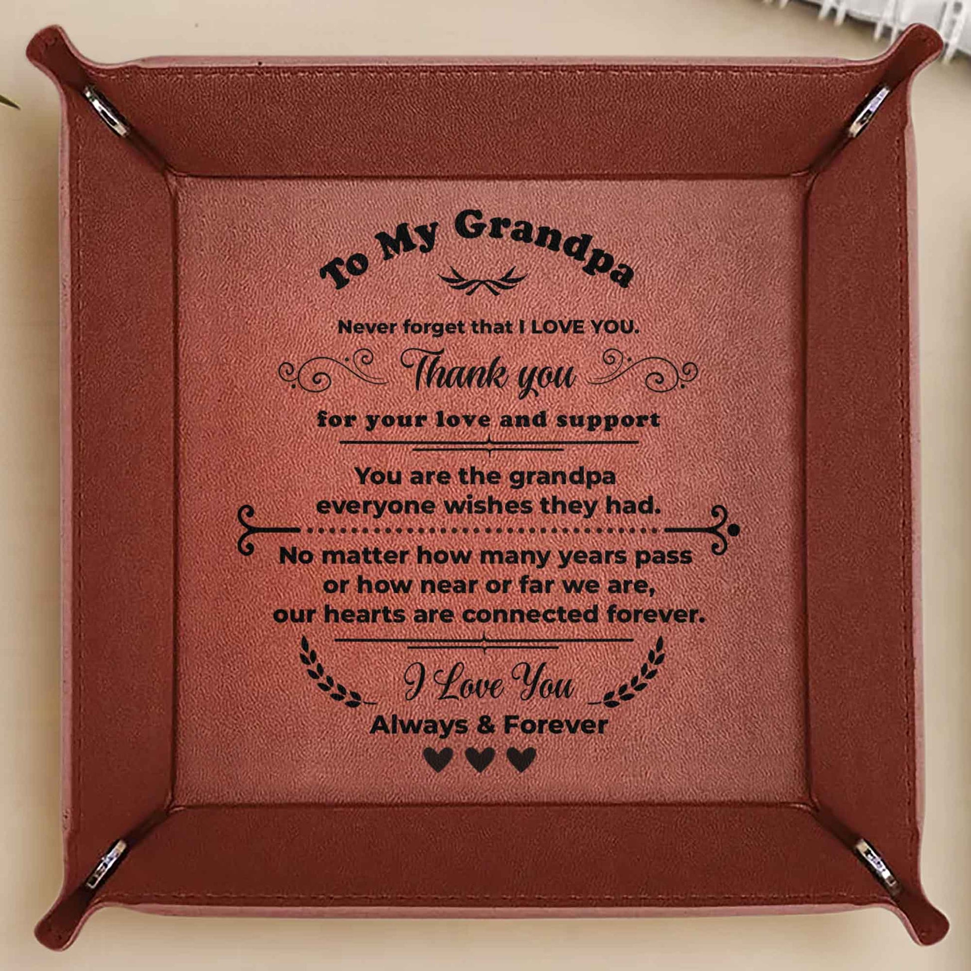 To My Grandpa, Never Forget That I LOVE YOU, Always & Forever, Hearts