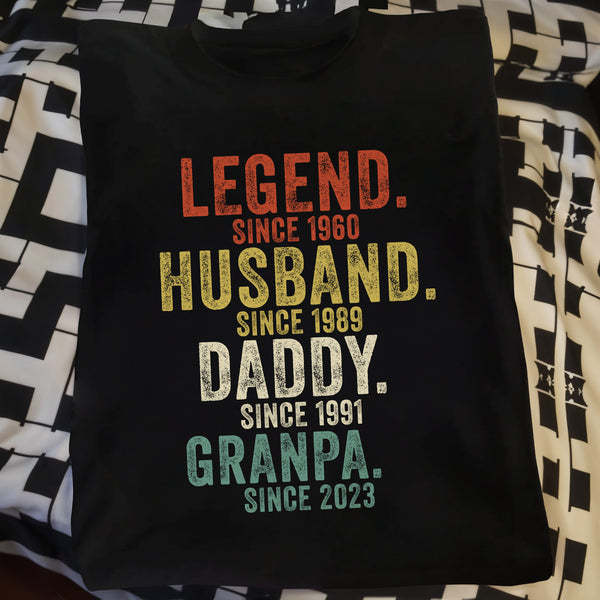 Legend, Husband, Daddy, Granpa Custom Unisex T-shirt