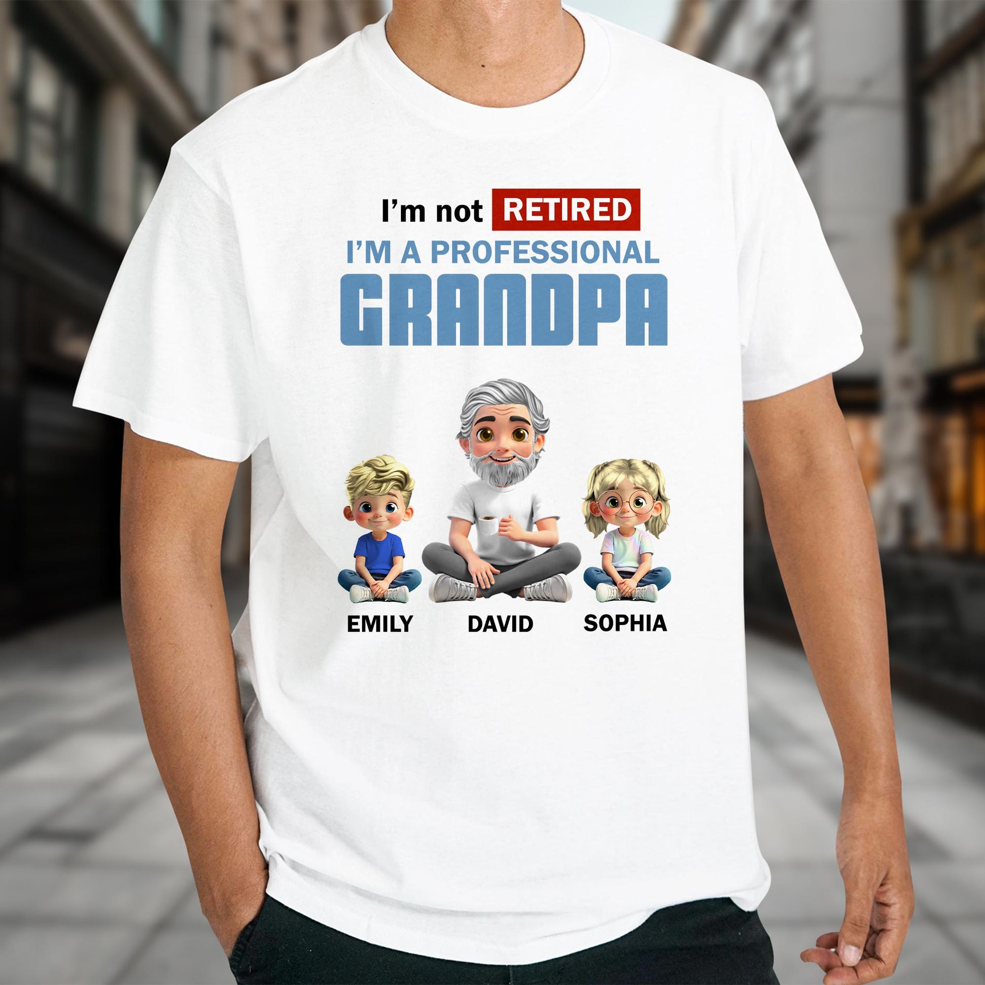 I'm Not Retired I'm A Professional Grandpa, Cartoon Grandpa And Kids