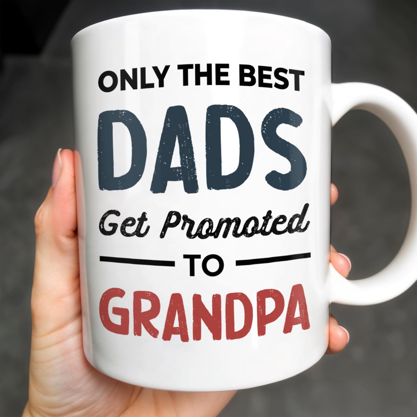 Only The Best Dads Get Promoted To Grandpa