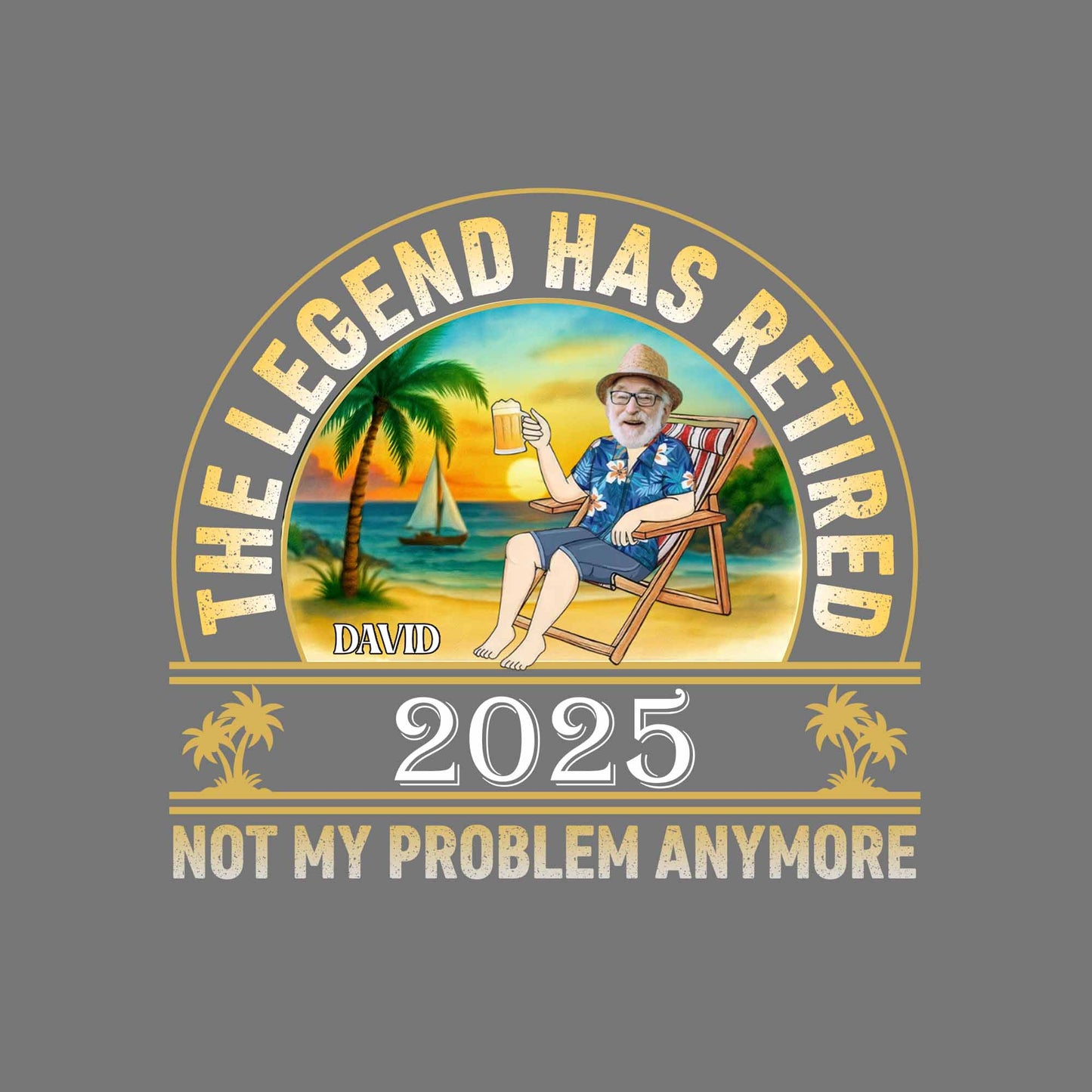 The Legend Has Retired, Beach And Palm Trees Design