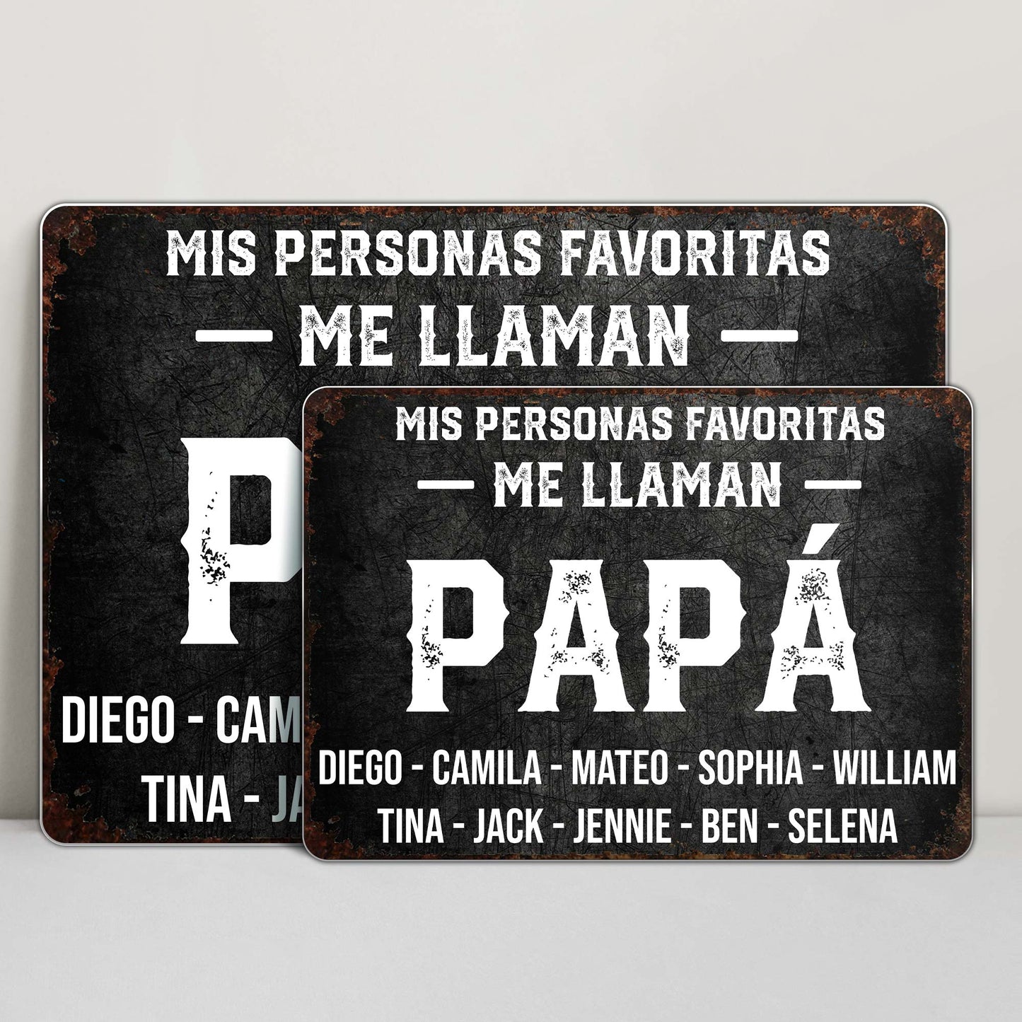 Mis Personas Favoritas Me Llaman Papa Distressed Metal Sign