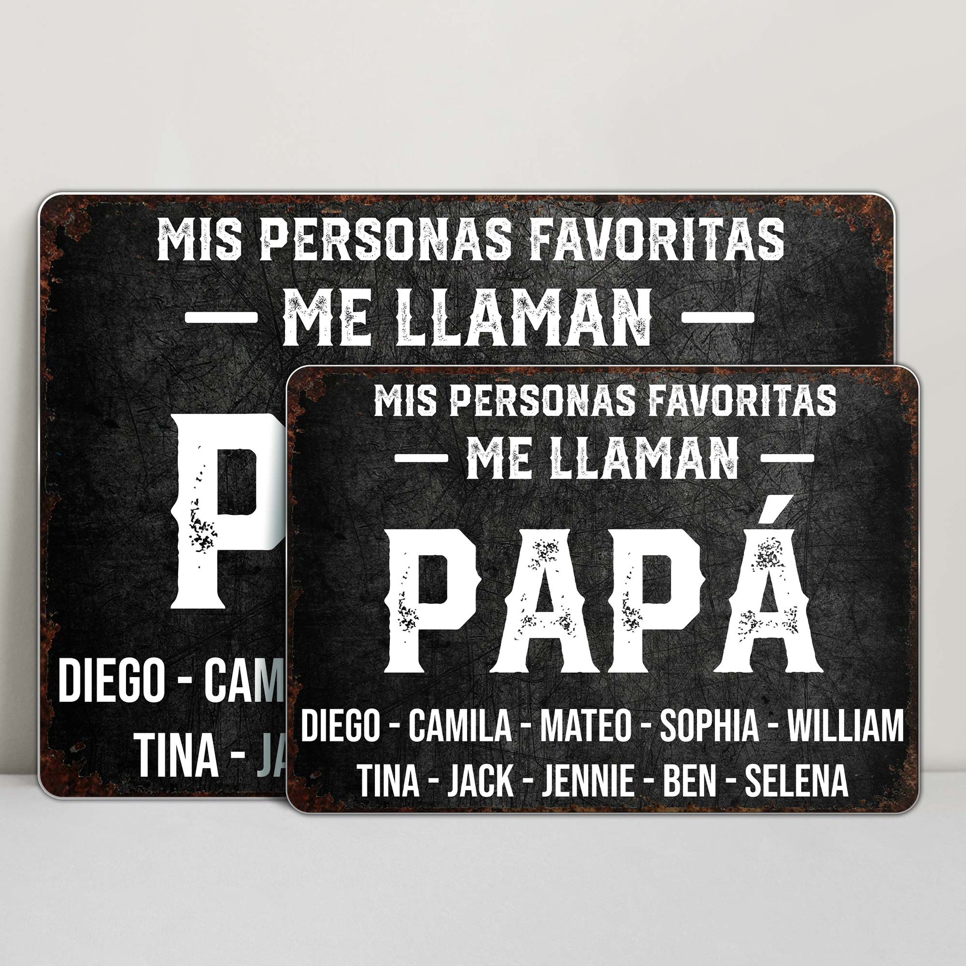 Mis Personas Favoritas Me Llaman Papa Distressed Metal Sign