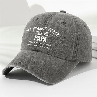 My Favorite People Call Me Papa Cap - Personalized Custom Washed Denim Cap - GRP044_WDCAP
