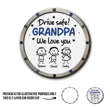 Drive Safe We Love You, Cartoon Figures And Stars - Personalized Custom Shaped Car Visor Clip - GRP049_VIS