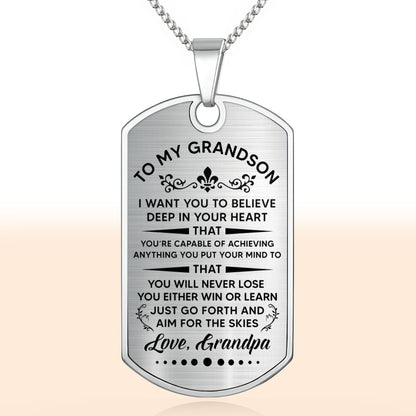 To My Grandson, Believe In Your Heart, Aim For The Skies