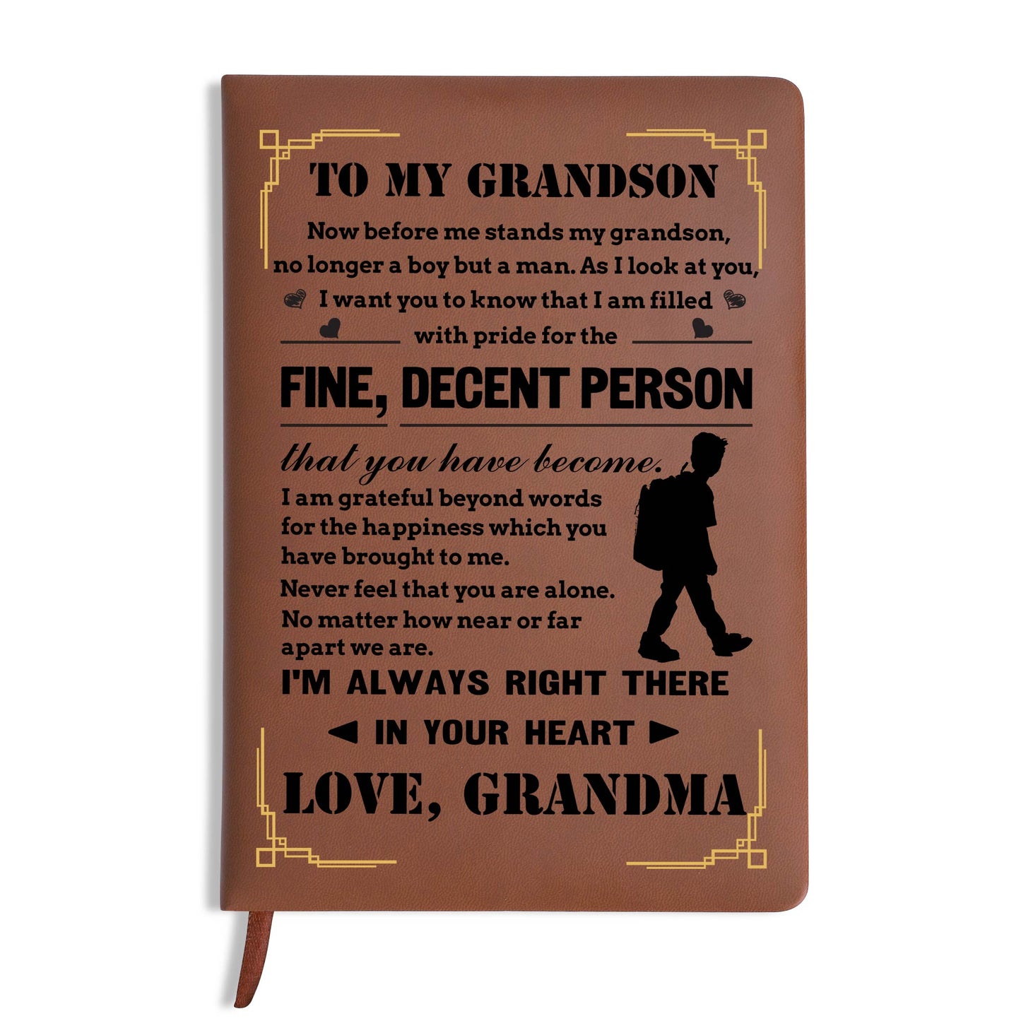 To My Grandson Now A Fine Decent Person Silhouette Design