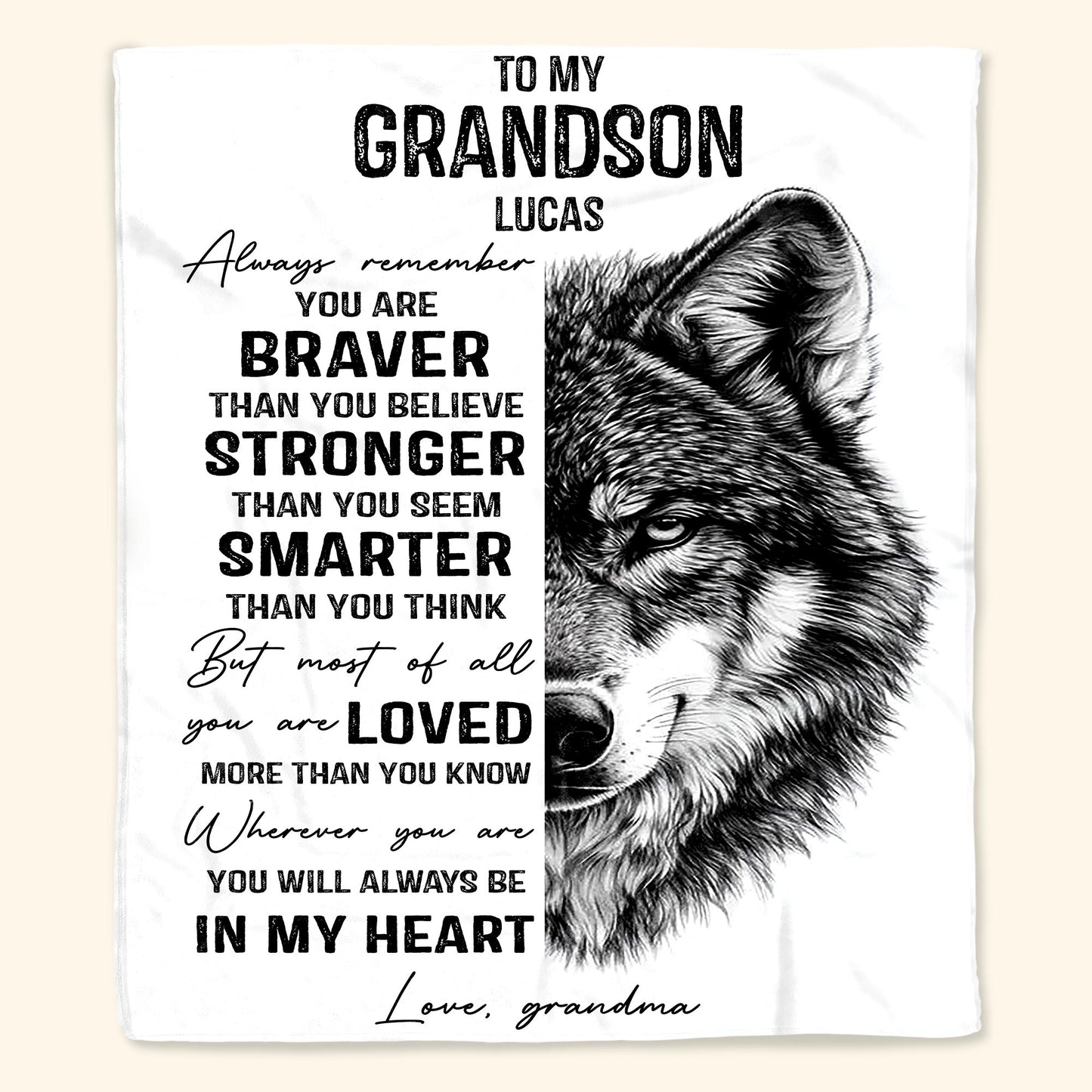 Always Remember You Are Braver, Loved More Than You Know With Wolf Design