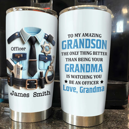 To My Amazing Grandson, The Only Thing Better Than Being Your Grandma, Police Uniform And Handcuffs