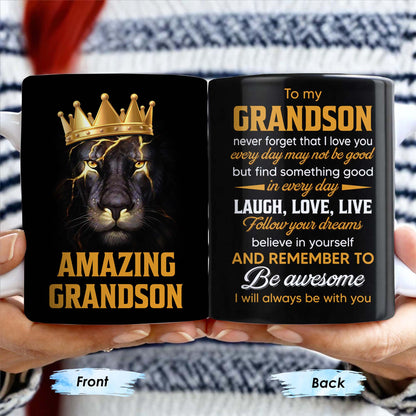 To My Grandson Never Forget That I Love You, Be Awesome, Text