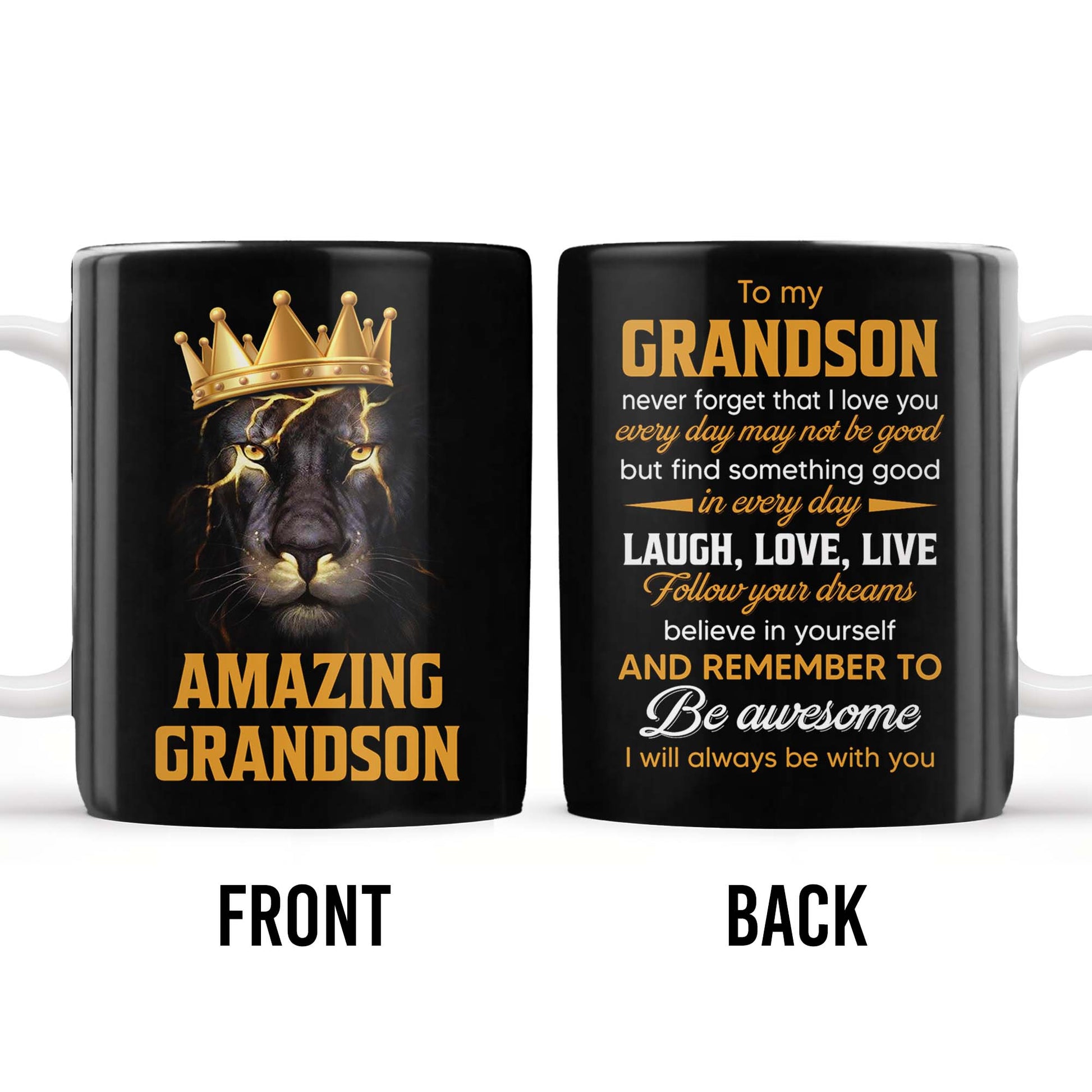 To My Grandson Never Forget That I Love You, Be Awesome, Text