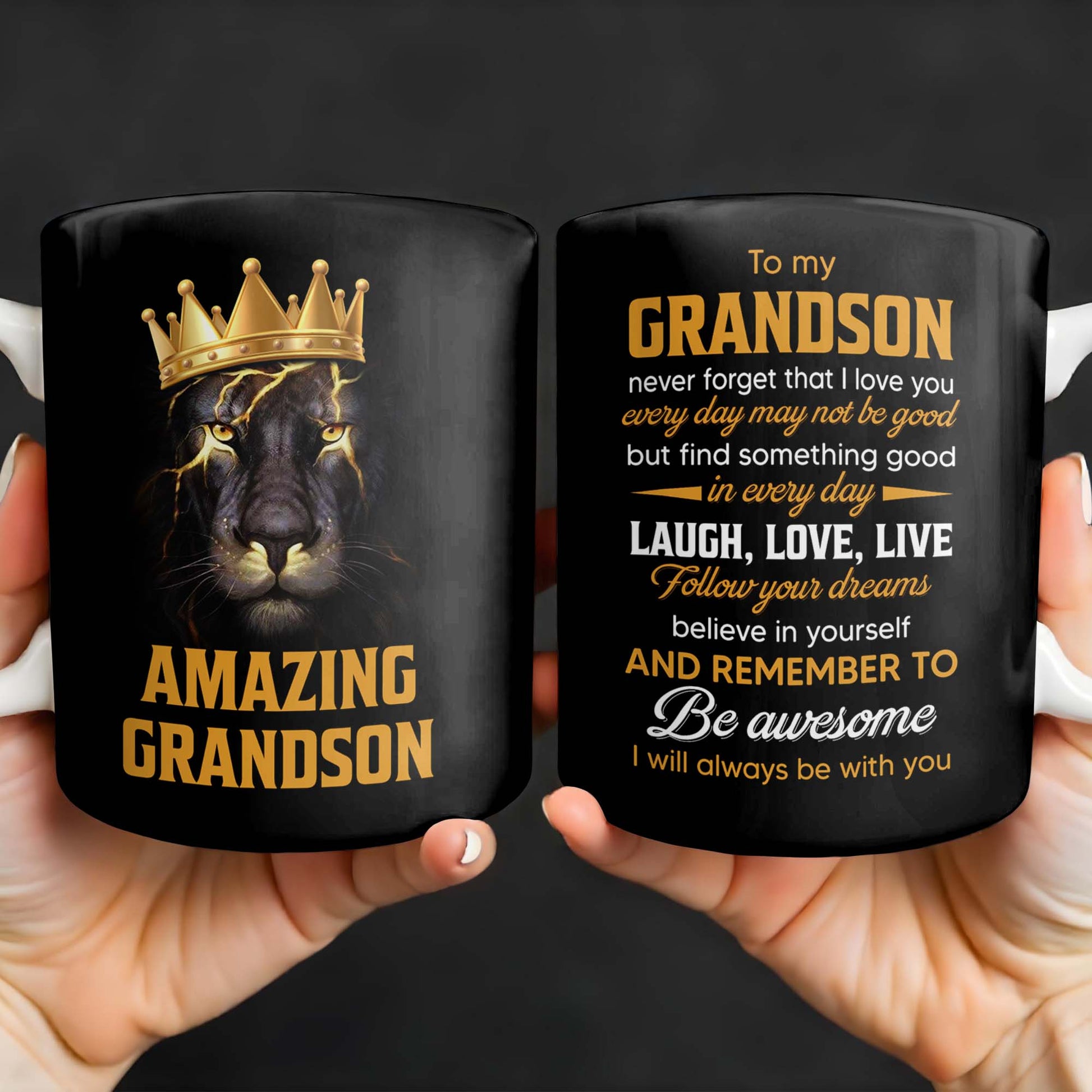 To My Grandson Never Forget That I Love You, Be Awesome, Text