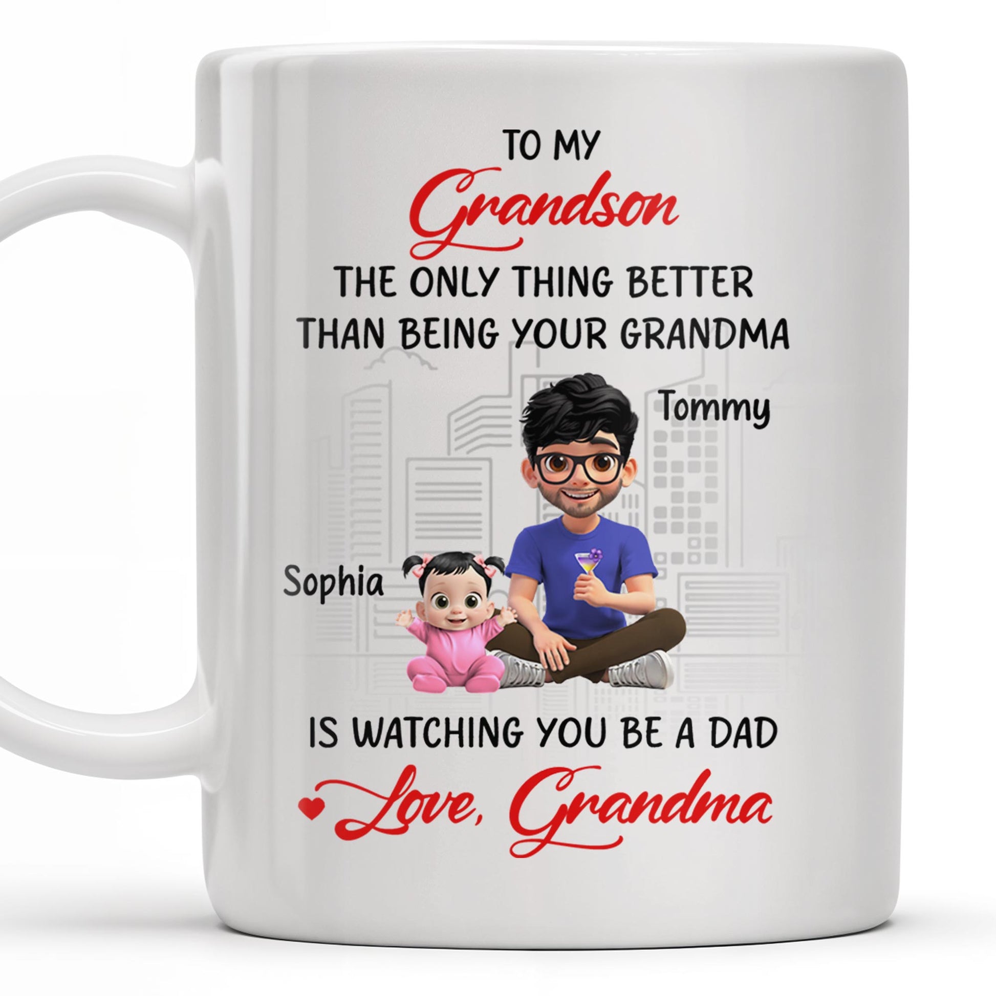 To My Grandson, The Only Thing Better Than Being Your Grandma, Family and Cityscape
