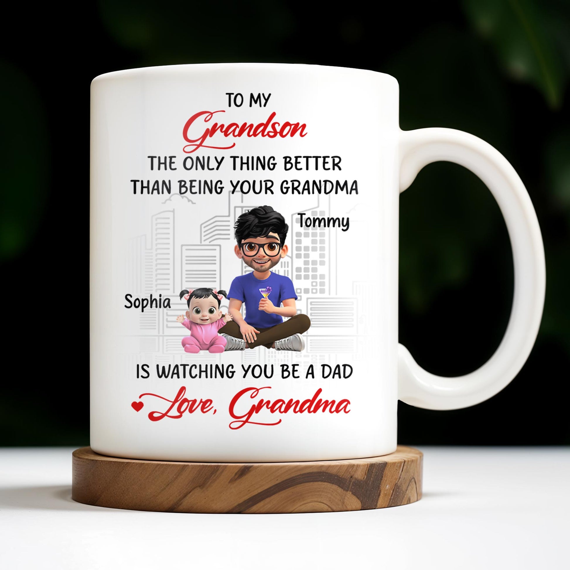 To My Grandson, The Only Thing Better Than Being Your Grandma, Family and Cityscape