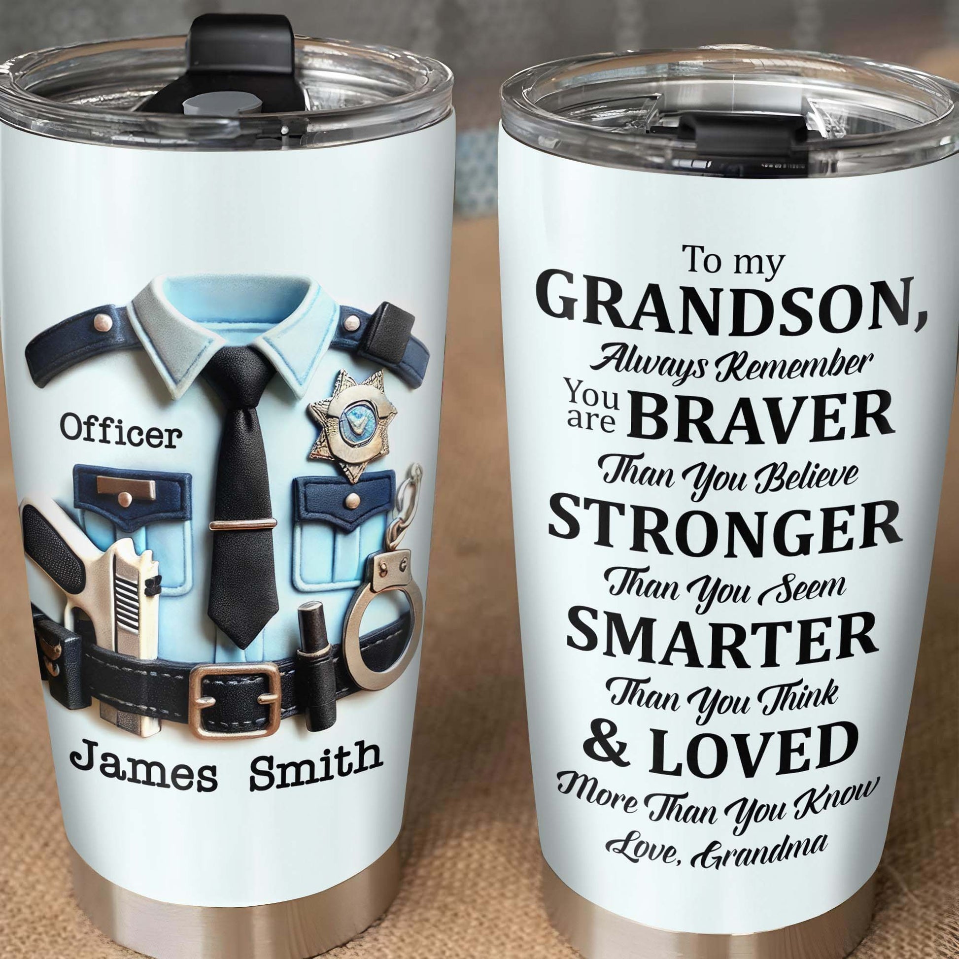 To My Grandson, Always Remember You Are Braver, Police Badge and Handcuffs