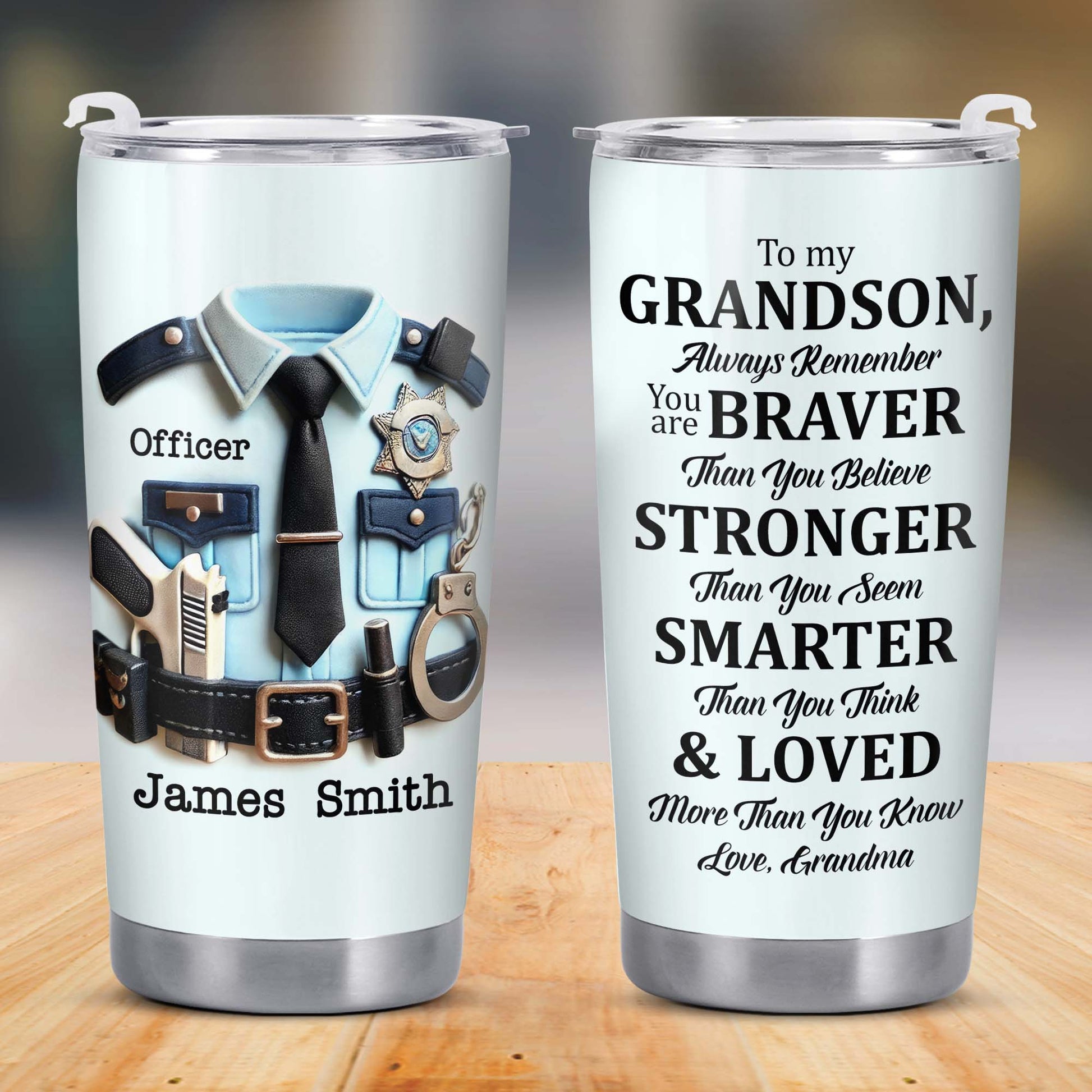 To My Grandson, Always Remember You Are Braver, Police Badge and Handcuffs