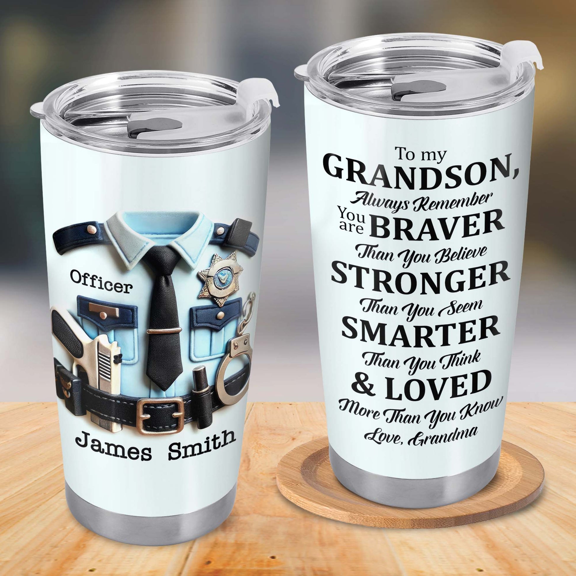 To My Grandson, Always Remember You Are Braver, Police Badge and Handcuffs