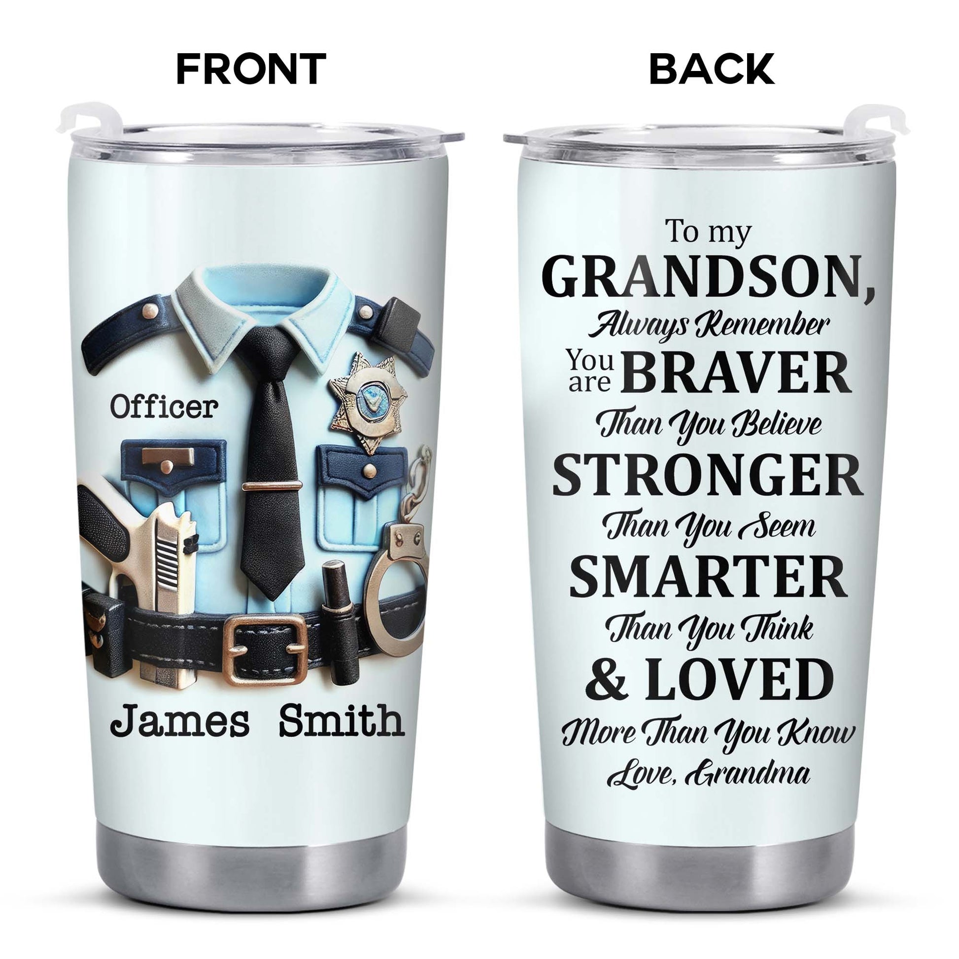 To My Grandson, Always Remember You Are Braver, Police Badge and Handcuffs