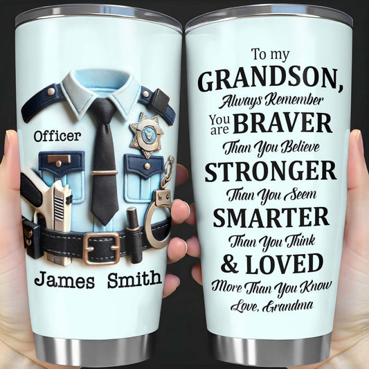 To My Grandson, Always Remember You Are Braver, Police Badge and Handcuffs