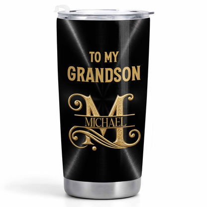 To My Grandson Believe Deep In Your Heart Golden Alphabet Art - Personalized Custom Stainless Steel Tumbler 20oz - GSN086_USTUM