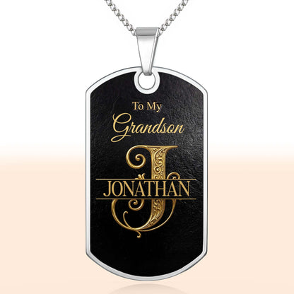 To My Grandson Initial Name With Vintage Gold Ornament - Personalized Custom Dog Tag Necklace - GSN097_DTNECK