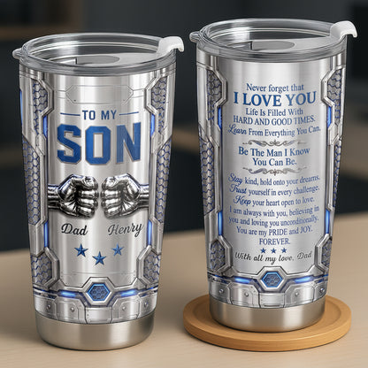To My Son Never Forget I Love You Fist Bump Armor - Personalized Custom Stainless Steel Tumbler 20oz 30oz - GSN113_TB