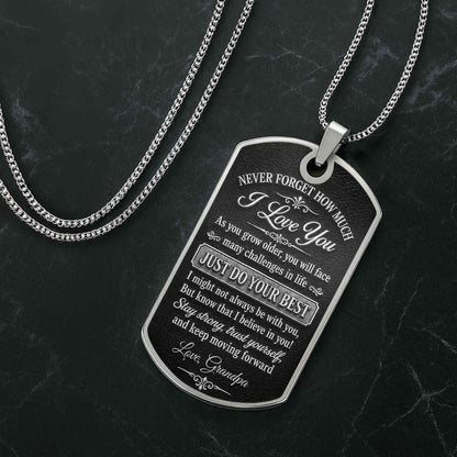 To My Grandson Never Forget How Much I Love You Custom Initial - Personalized Custom Dog Tag Necklace - GSN124_DTNECK