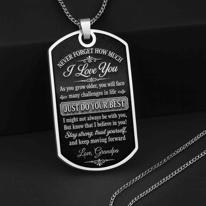 To My Grandson Never Forget How Much I Love You Custom Initial - Personalized Custom Dog Tag Necklace - GSN124_DTNECK
