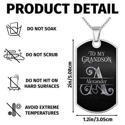 To My Grandson Never Forget How Much I Love You Custom Initial - Personalized Custom Dog Tag Necklace - GSN124_DTNECK