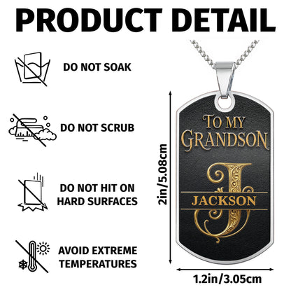 To My Grandson Be Brave Be Strong Be Badass Monogram Necklace - Personalized Custom Dog Tag Necklace - GSN152_DTNECK