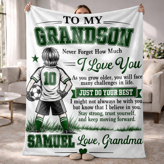 To My Grandson Never Forget How Much I Love You Soccer Player - Personalized Custom Blanket - GSN202_BLK